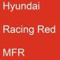 Preview: Hyundai, Racing Red, MFR.